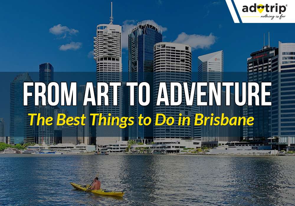 Things to do in Brisban